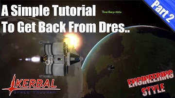 Kerbal Space Program - Tutorial Getting To Dres Part 2