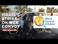 Israel&#39;s strike on World Central Kitchen comvoy explained