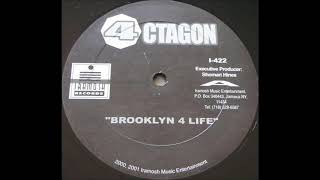 4 Octagon - Brooklyn 4 Life (2001)