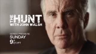 The Hunt With John Walsh Ep. 1 Trailer