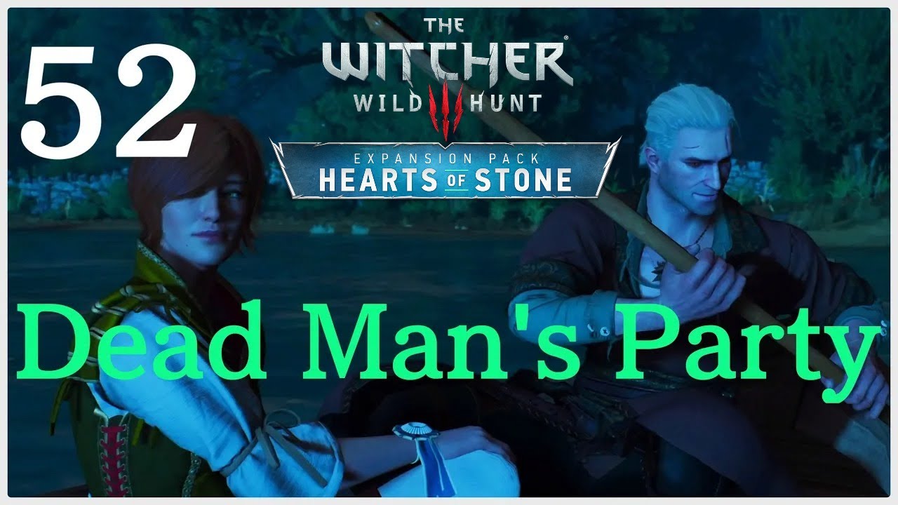 Dead Man's Party The Witcher 3 Hearts of Stone Part