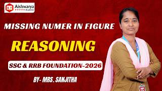 Missing Number in Figures | Reasoning | SSC &amp; RRB Foundation | Aishwarya Academy