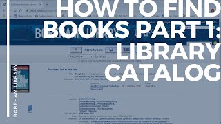 How to Find Books Part 1: Library Catalog