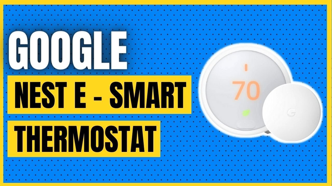 Google Nest Thermostat E - Smart Thermostat + Google Nest Temperature Sensor Bundle