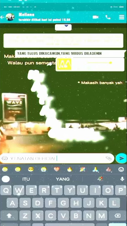 ||CHAT WA,'YANG TULUS DIKACANGIN, YANG MODUS DILADENIN,'✨//VIRAL TIK TOK 🏃||