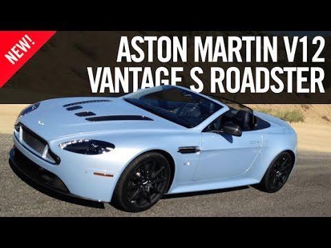 First Drive Aston Martin V12 Vantage S Roadster Review You First Drive Aston Martin V12 Vantage S Roadster Review