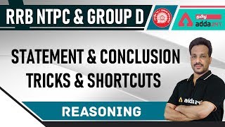 Statement and Conclusion | Tricks and Shortcuts | Reasoning | RRB NTPC and Group D 2020