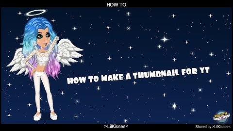 [msp] how to make a thumbnail for msp videos!!