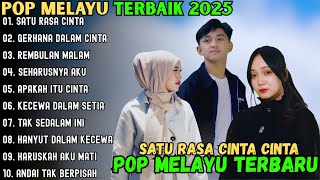 SATU RASA CINTA - GERHANA DALAM CINTA - REMBULAN MALAM ~ POP MELAYU TERBAIK 2025