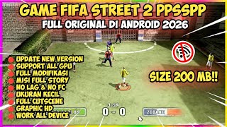 Ringan Banget!! Game FIFA Street 2 PPSSPP Di Android Offline