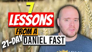 21-Day Daniel Fast Guide: 7 Practical Lessons Learned