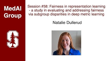 MedAI #58: Fairness in representation learning | Natalie Dullerud