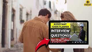 Assistant Town Planner Interview | How To Ace Your Interview Successfully