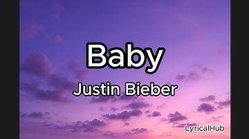 Baby – Justin Bieber ft. Ludacris (Lyrics Video)