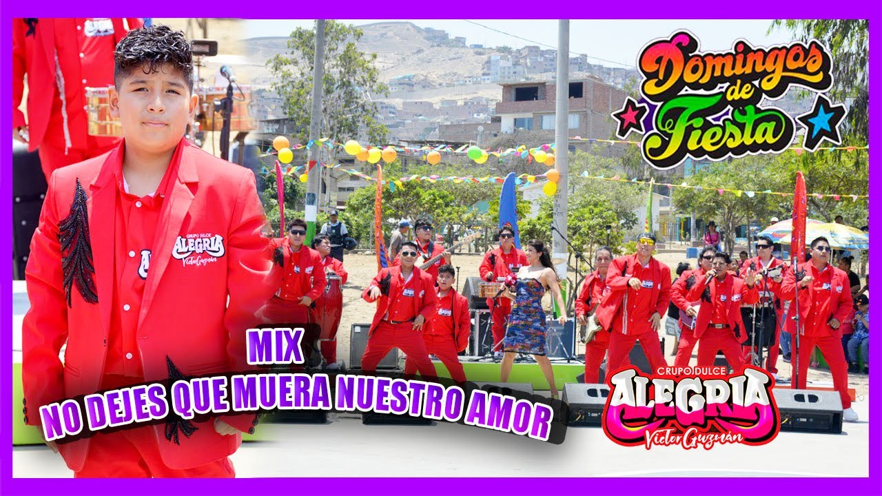 Grupo Dulce Alegría en Domingos de Fiesta 2025 / Parte 02 / Mix No Dejes Que Muera Nuestro Amor