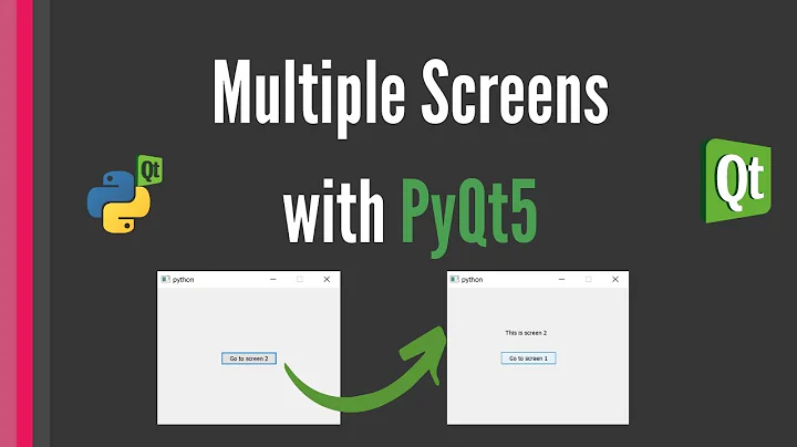 Multiple Screens in PyQt5: Switch screens without opening a new window