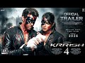 KRRISH 4 Official Trailer Hrithik Roshan Priyanka Chopra Jaadu Returns In Cinemas 2026 