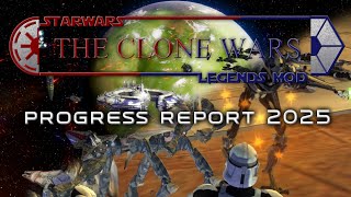 Star Wars: Legends Mod: The Clone Wars Progress Report 2025