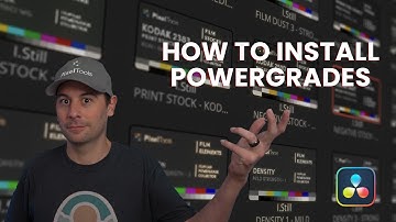 PowerGrades 101: How to Install & Apply PowerGrade Presets in DaVinci Resolve