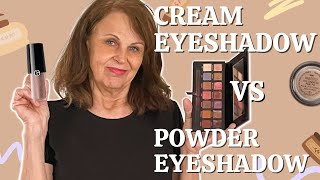 CREAM EYESHADOW VERSUS POWDER EYESHADOW