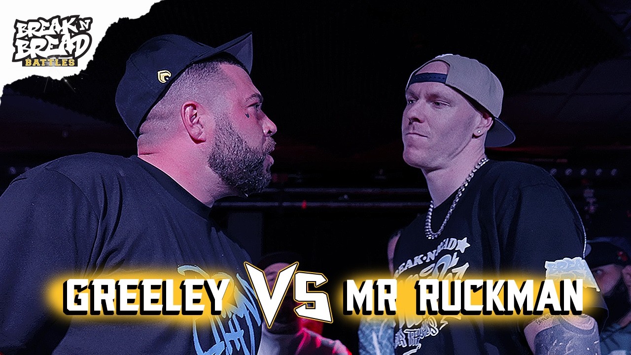 Greeley vs Mr Ruckman - Homecoming - Breaknbread Battles