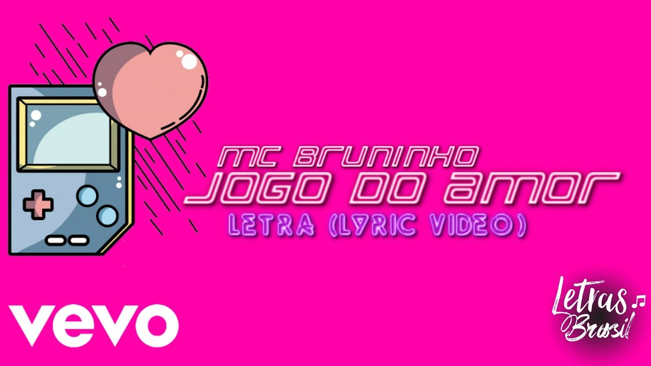 Jogo do Amor – música e letra de MC Bruninho