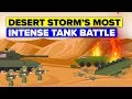The Battle of 73 Easting - The Most Intense Tank Battle In History