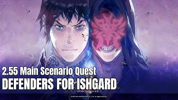 Final Fantasy XIV | A Realm Reborn | MSQ - Defenders for Ishgard