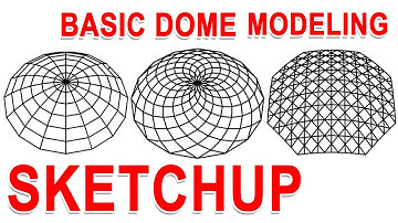 dome modeling in sketchup