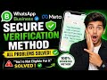 WhatsApp Business Meta Secure Verification Method 🔥 All Problems Solved (2026)