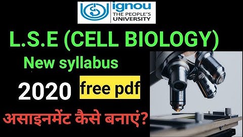 IGNOU| L.S.E| B.SC| ZOOLOGY| CELL BIOLOGY| 2020  SOLVED ASSIGNMENT|FREE PDF| OFFICIAL CHANNEL |