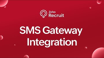 Send and Receive SMS in Zoho Recruit with SMS Gateway Integration