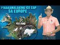 Pinakamalaking "Ice cap" sa Europe | Kaunting Kaalaman