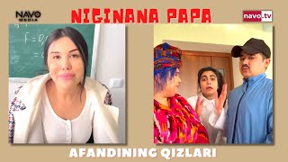 Niginana PAPA - Afandining qizlari | Нигинана ПАПА - Афандининг қизлари.