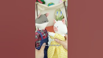 Sói Bông nhà May tính cách như thế nào? - Câu chuyện thú bông Tiệm Tạp Hoá Nhà May