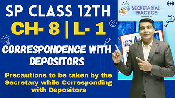 SP Class 12th | Chapter 8 | Correspondence with Depositors | Lecture 1 | Prof. Ajay Vyas |