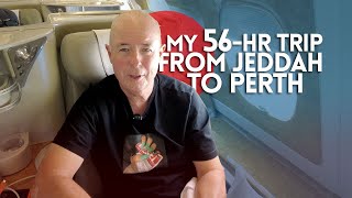 My 56hr trip from Jeddah to Perth