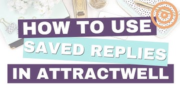 Using Saved Replies in AttractWell for Email Templates and Newsletters