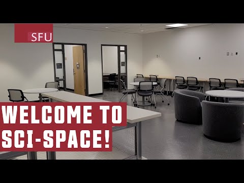 Welcome to Sci-Space! | SFU Science