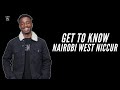 GET TO KNOW NAIROBI WEST NICCUR