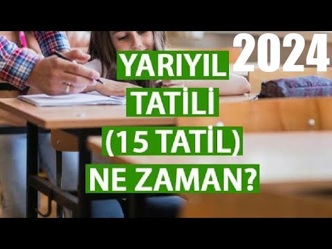 2024 Sömestr Tatili Ne Zaman ? (15 TATİL)