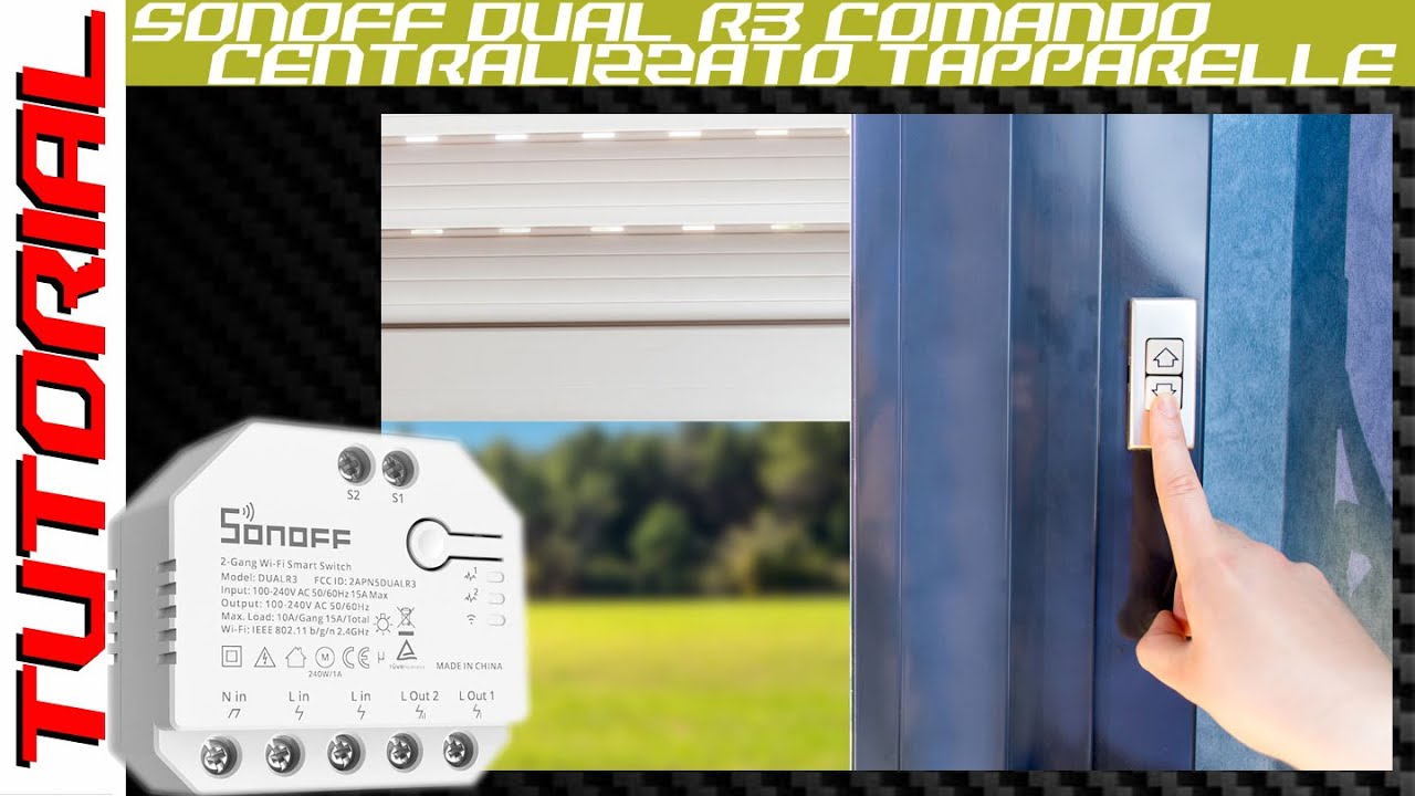 Centralized shutters TUTORIAL Sonoff Dual R3 TX physical control 