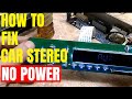 How to fix Car Stereo No power