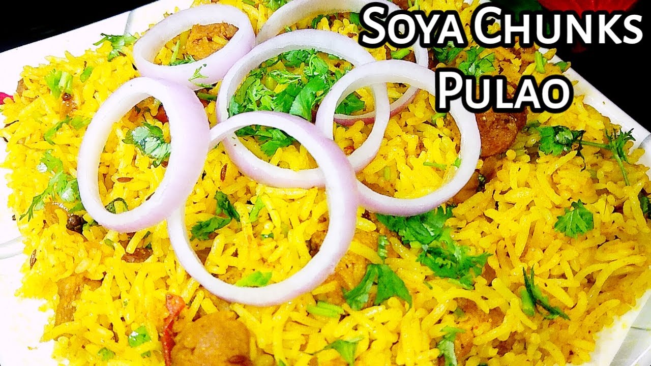 Soyabean Pulao Soybean Pulao सोयाबीन पुलाव Soya Bean Pulao Recipe