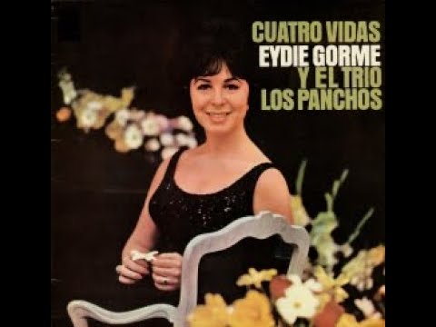 EYDIE GORMÉ Y LOS PANCHOS Vol. II - Cuatro vidas - LP 1965