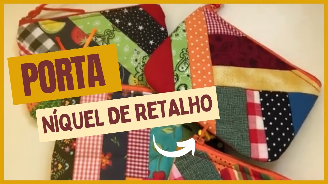 PORTA NÍQUEL | Use todos os seus retalhos 😉