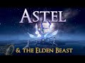 Elden Ring Lore: Are Astel and the Elden Beast Connected?