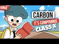 Carbon and its compounds class 10  carbon and its compounds class 10 one shot  board2023