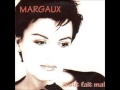 MARGAUX "Tout fait mal"