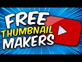 3 free  easy youtube thumbnail maker apps